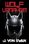 Wolf of Vanaheim by J. Von Swan